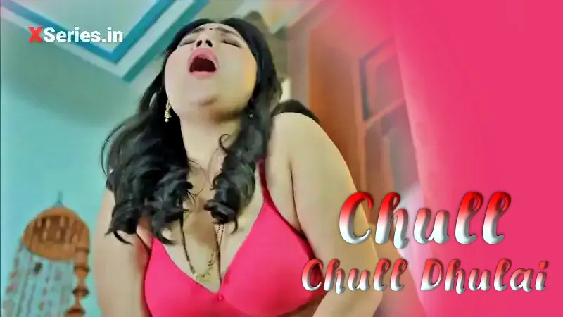 Chull Dhulai Episode 7