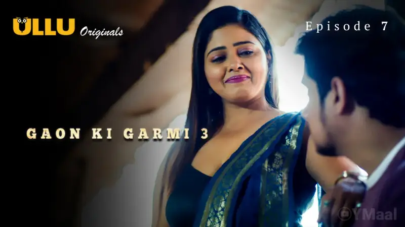 Gaon Ki Garmi 3 Episode 7