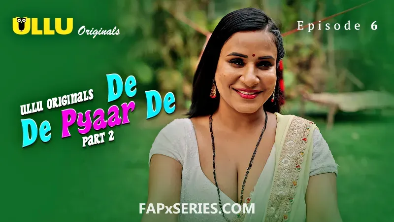 De De Pyaar De Dost Episode 6