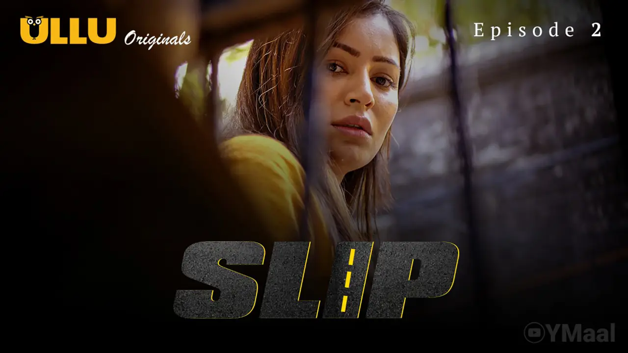 Slip Episode 2